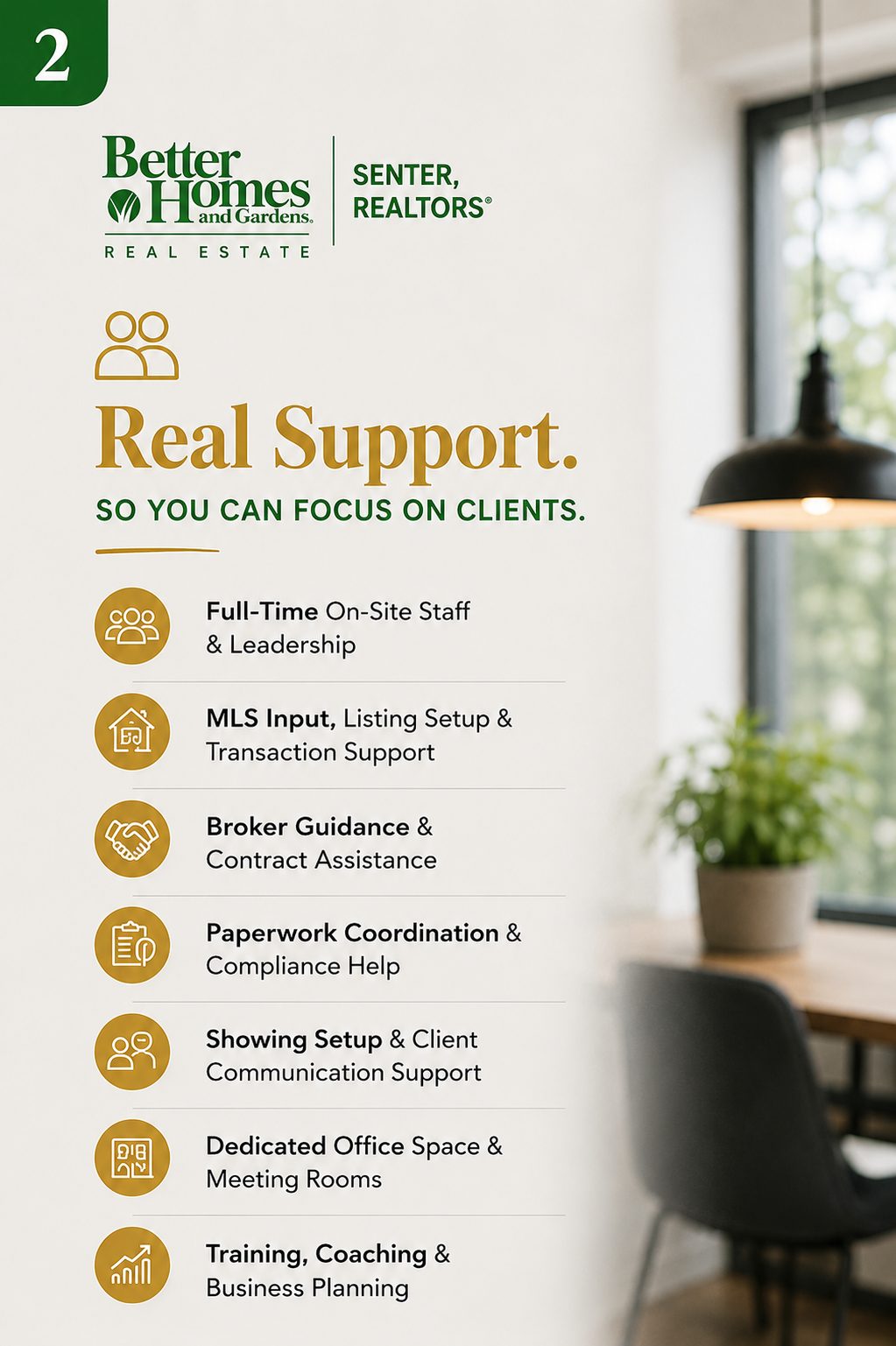 Real estate recruiting graphic for Better Homes and Gardens Real Estate Senter, REALTORS highlighting office and administrative support, including full-time staff, MLS input, transaction coordination, broker guidance, compliance help, meeting rooms, and coaching resources.