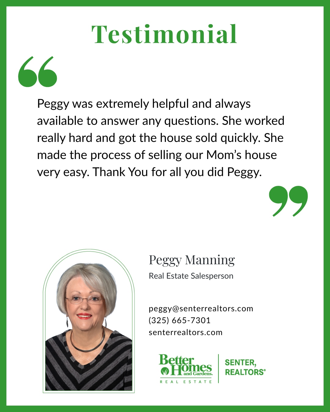 Client testimonial about working with BHGRE Senter REALTOR Peggy Manning.
